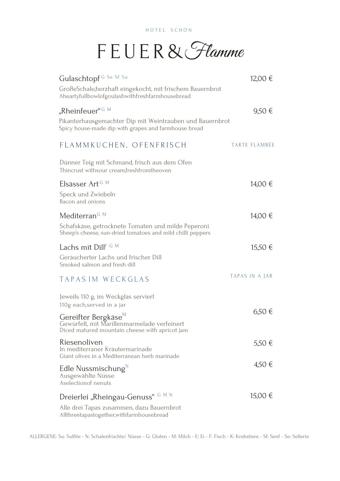 Feuer und Flamme: Gulaschtopf, „Rheinfeuer“-Dip, Flammkuchen Elsässer Art, mediterran oder mit Lachs und Dill, Tapas im Weckglas: Bergkäse, Riesenoliven, Nussmischung und Dreierlei „Rheingau-Genuss“